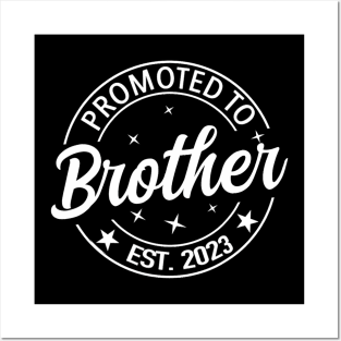 Mens Promoted to Brother 2023 for First Time Brother Posters and Art